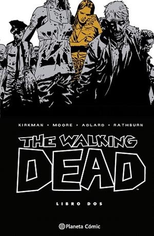 THE WALKING DEAD Nº 02/08 | 9788410471122 | KIRKMAN, ROBERT; ADLARD, CHARLIE | Llibreria Drac - Llibreria d'Olot | Comprar llibres en català i castellà online