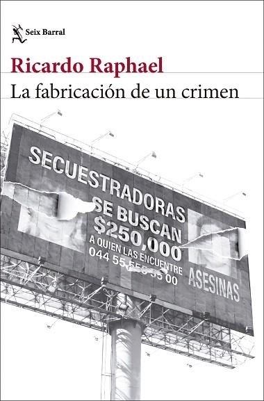 FABRICACIÓN DE UN CRIMEN, LA | 9788432248511 | RAPHAEL, RICARDO | Llibreria Drac - Llibreria d'Olot | Comprar llibres en català i castellà online
