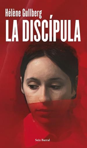DISCÍPULA, LA | 9788432248580 | GULLBERG, HÉLÈNE | Llibreria Drac - Llibreria d'Olot | Comprar llibres en català i castellà online