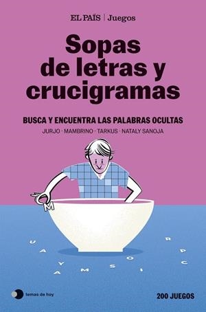 SOPAS DE LETRAS Y CRUCIGRAMAS (EL PAÍS JUEGOS) | 9788410293892 | TARKUS; MAMBRINO; SANOJA, NATALY; EL PAÍS JUEGOS | Llibreria Drac - Llibreria d'Olot | Comprar llibres en català i castellà online
