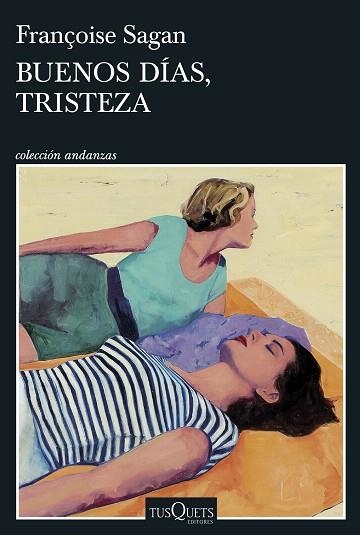 BUENOS DÍAS, TRISTEZA | 9788411076425 | SAGAN, FRANÇOISE | Llibreria Drac - Librería de Olot | Comprar libros en catalán y castellano online