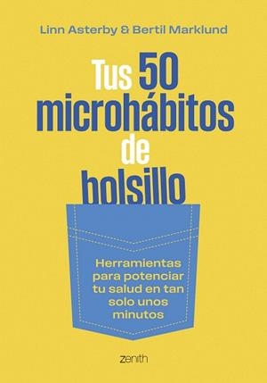 TUS 50 MICROHÁBITOS DE BOLSILLO | 9788408304821 | MARKLUND, BERTIL; ASTERBY, LINN | Llibreria Drac - Librería de Olot | Comprar libros en catalán y castellano online