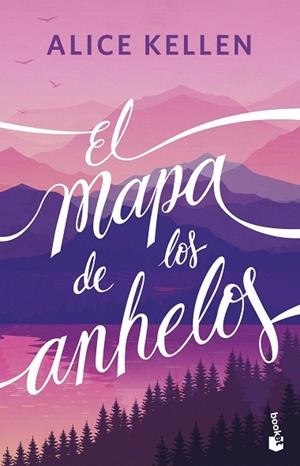 MAPA DE LOS ANHELOS, EL | 9788408304890 | KELLEN, ALICE | Llibreria Drac - Llibreria d'Olot | Comprar llibres en català i castellà online