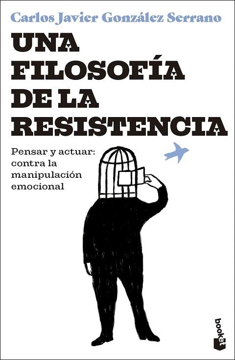 FILOSOFÍA DE LA RESISTENCIA, UNA | 9788423368013 | GONZÁLEZ SERRANO, CARLOS JAVIER | Llibreria Drac - Librería de Olot | Comprar libros en catalán y castellano online