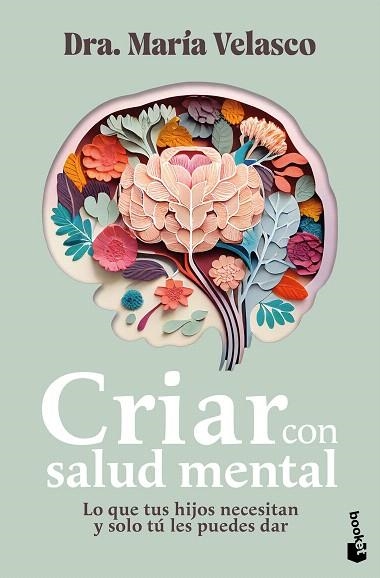 CRIAR CON SALUD MENTAL | 9788408304395 | VELASCO, MARÍA | Llibreria Drac - Llibreria d'Olot | Comprar llibres en català i castellà online