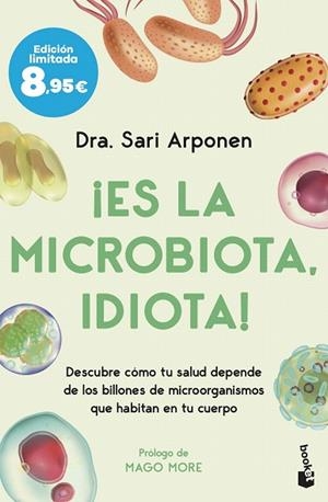 ¡ES LA MICROBIOTA, IDIOTA! | 9788413444277 | ARPONEN, SARI | Llibreria Drac - Librería de Olot | Comprar libros en catalán y castellano online
