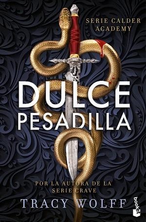 DULCE PESADILLA (CALDER ACADEMY, 1) | 9788408304531 | WOLFF, TRACY | Llibreria Drac - Llibreria d'Olot | Comprar llibres en català i castellà online