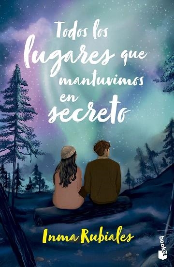 TODOS LOS LUGARES QUE MANTUVIMOS EN SECRETO | 9788408304944 | RUBIALES, INMA | Llibreria Drac - Llibreria d'Olot | Comprar llibres en català i castellà online