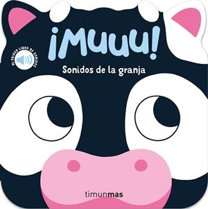 ¡MUUU! SONIDOS DE LA GRANJA. MI PRIMER LIBRO DE SONIDOS | 9788408297802 | DALL'AVA, CAROLINE | Llibreria Drac - Llibreria d'Olot | Comprar llibres en català i castellà online