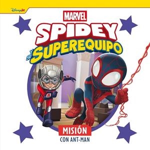 SPIDEY Y SU SUPEREQUIPO. MISIÓN CON ANT-MAN | 9788410362215 | MARVEL | Llibreria Drac - Llibreria d'Olot | Comprar llibres en català i castellà online