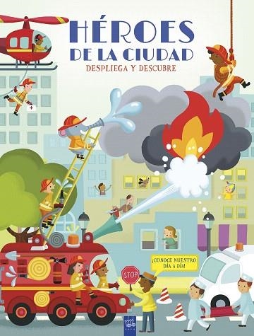 DESPLIEGA Y DESCUBRE. HÉROES DE LA CIUDAD | 9788408298922 | YOYO | Llibreria Drac - Llibreria d'Olot | Comprar llibres en català i castellà online