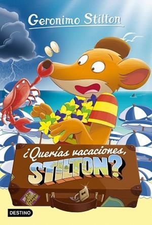 ¿QUERÍAS VACACIONES, STILTON? | 9788408212881 | STILTON, GERONIMO | Llibreria Drac - Llibreria d'Olot | Comprar llibres en català i castellà online