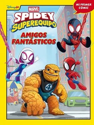 SPIDEY Y SU SUPEREQUIPO. AMIGOS FANTÁSTICOS | 9788410362192 | MARVEL | Llibreria Drac - Llibreria d'Olot | Comprar llibres en català i castellà online