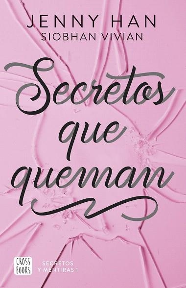 SECRETOS QUE QUEMAN | 9788408304142 | HAN, JENNY; VIVIAN, SIOBHAN | Llibreria Drac - Llibreria d'Olot | Comprar llibres en català i castellà online