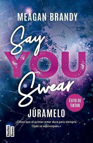 SAY YOU SWEAR (JÚRAMELO) | 9788427054165 | BRANDY, MEAGAN | Llibreria Drac - Llibreria d'Olot | Comprar llibres en català i castellà online