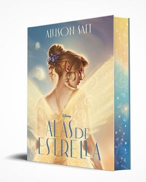 DISNEY. ALAS DE ESTRELLA | 9791387526320 | DISNEY; SAFT, ALLISON | Llibreria Drac - Llibreria d'Olot | Comprar llibres en català i castellà online