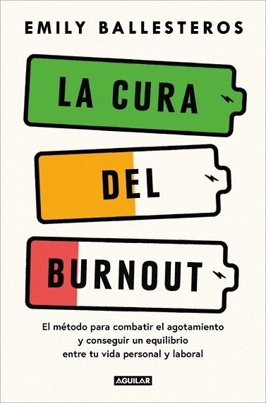 CURA DEL BURNOUT, LA | 9788403525078 | BALLESTEROS, EMILY | Llibreria Drac - Llibreria d'Olot | Comprar llibres en català i castellà online