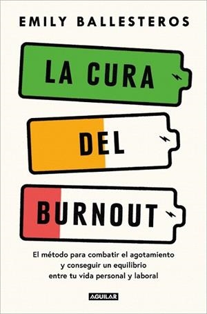 CURA DEL BURNOUT, LA | 9788403525078 | BALLESTEROS, EMILY | Llibreria Drac - Llibreria d'Olot | Comprar llibres en català i castellà online
