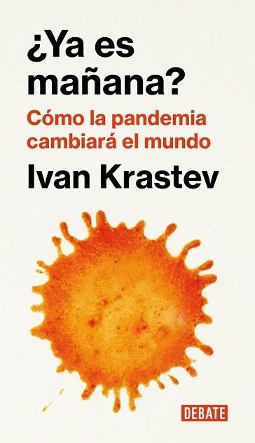 ¿YA ES MAÑANA? | 9791387600259 | KRASTEV, IVAN | Llibreria Drac - Librería de Olot | Comprar libros en catalán y castellano online
