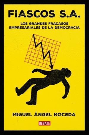FIASCOS S.A. | 9788410214859 | NOCEDA, MIGUEL ÁNGEL | Llibreria Drac - Llibreria d'Olot | Comprar llibres en català i castellà online