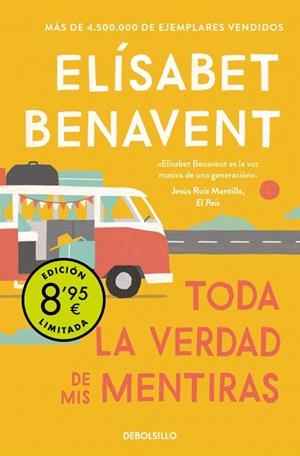 TODA LA VERDAD DE MIS MENTIRAS (CAMPAÑA DE VERANO EDICIÓN LIMITADA) | 9788466381208 | BENAVENT, ELÍSABET | Llibreria Drac - Llibreria d'Olot | Comprar llibres en català i castellà online