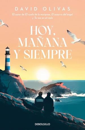 HOY, MAÑANA Y SIEMPRE | 9788466379502 | OLIVAS, DAVID | Llibreria Drac - Llibreria d'Olot | Comprar llibres en català i castellà online