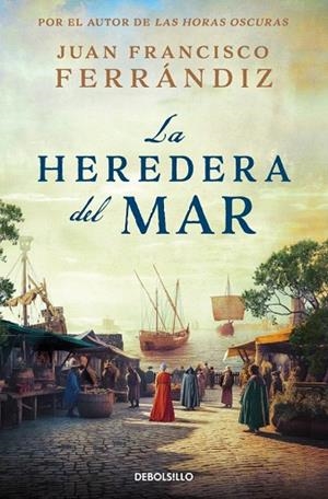 HEREDERA DEL MAR, LA | 9788466379984 | FERRÁNDIZ, JUAN FRANCISCO | Llibreria Drac - Llibreria d'Olot | Comprar llibres en català i castellà online