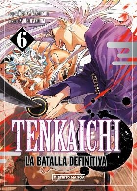 TENKAICHI: LA BATALLA DEFINITIVA 6 (TENKAICHI: LA BATALLA DEFINITIVA 6) | 9788419819000 | AZUMA, KYÔTARÔ; NAKAMARU, YOSUKE | Llibreria Drac - Librería de Olot | Comprar libros en catalán y castellano online