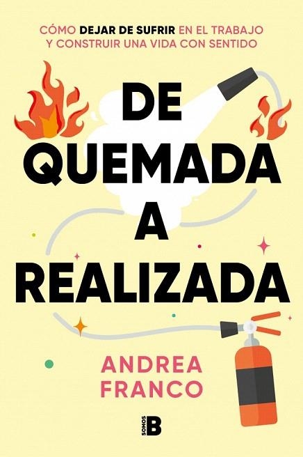 DE QUEMADA A REALIZADA | 9788466680660 | FRANCO, ANDREA | Llibreria Drac - Llibreria d'Olot | Comprar llibres en català i castellà online