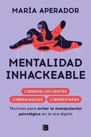 MENTALIDAD INHACKEABLE | 9788466681759 | APERADOR, MARÍA | Llibreria Drac - Llibreria d'Olot | Comprar llibres en català i castellà online