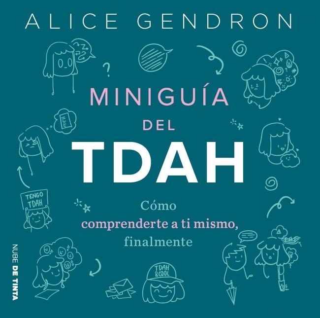 MINIGUÍA TDAH | 9788419514578 | GENDRON, ALICE | Llibreria Drac - Llibreria d'Olot | Comprar llibres en català i castellà online