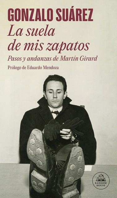 SUELA DE MIS ZAPATOS, LA | 9788439745785 | SUÁREZ, GONZALO | Llibreria Drac - Llibreria d'Olot | Comprar llibres en català i castellà online