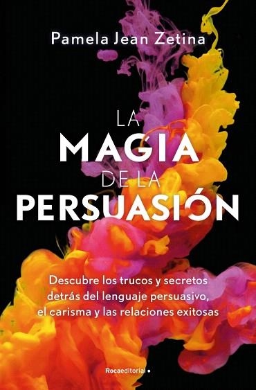 MAGIA DE LA PERSUASIÓN, LA | 9788410442627 | JEAN ZETINA, PAMELA | Llibreria Drac - Librería de Olot | Comprar libros en catalán y castellano online