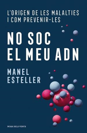 NO SOC EL MEU ADN | 9788410256798 | ESTELLER, MANEL | Llibreria Drac - Llibreria d'Olot | Comprar llibres en català i castellà online