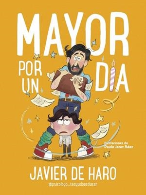 MAYOR POR UN DÍA | 9788448870997 | DE HARO, JAVIER | Llibreria Drac - Llibreria d'Olot | Comprar llibres en català i castellà online