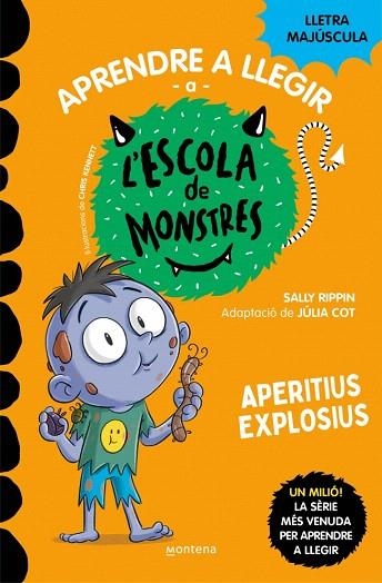 APERITIUS EXPLOSIUS (APRENDRE A LLEGIR A L'ESCOLA DE MONSTRES 19) | 9788419746214 | RIPPIN, SALLY | Llibreria Drac - Llibreria d'Olot | Comprar llibres en català i castellà online