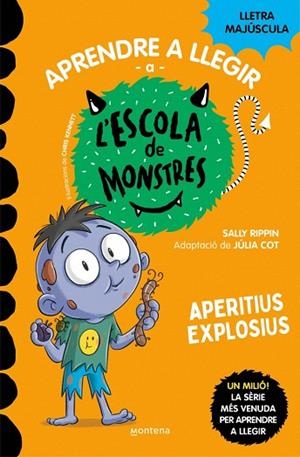 APERITIUS EXPLOSIUS (APRENDRE A LLEGIR A L'ESCOLA DE MONSTRES 19) | 9788419746214 | RIPPIN, SALLY | Llibreria Drac - Llibreria d'Olot | Comprar llibres en català i castellà online