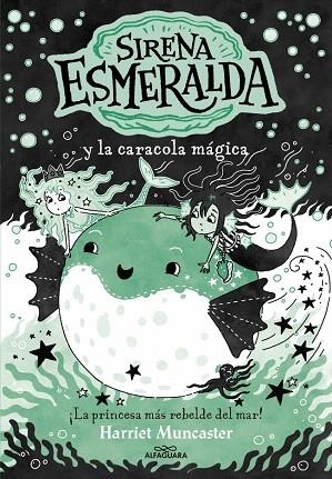 SIRENA ESMERALDA Y LA CARACOLA MÁGICA, LA (LA SIRENA ESMERALDA 5) | 9788410190917 | MUNCASTER, HARRIET | Llibreria Drac - Llibreria d'Olot | Comprar llibres en català i castellà online
