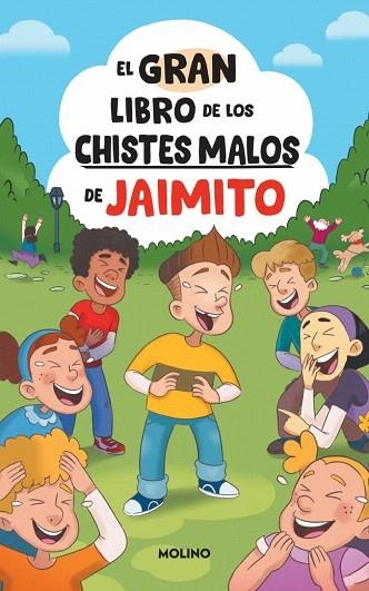 GRAN LIBRO DE LOS CHISTES MALOS DE JAIMITO, EL | 9788427251625 | AA.DD. | Llibreria Drac - Llibreria d'Olot | Comprar llibres en català i castellà online