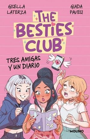 TRES AMIGAS Y UN DIARIO (THE BESTIES CLUB) | 9788427247796 | LATERZA, GISELLA; PAVESI, GIADA | Llibreria Drac - Llibreria d'Olot | Comprar llibres en català i castellà online
