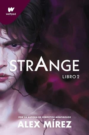 STRANGE. LIBRO 2 (STRANGE. LIBRO 2) | 9788418798801 | MÍREZ, ALEX | Llibreria Drac - Llibreria d'Olot | Comprar llibres en català i castellà online