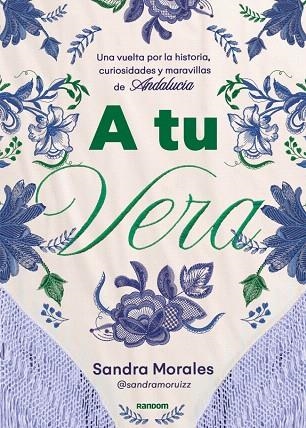 A TU VERA | 9788419441478 | MORALES RUIZ, SANDRA | Llibreria Drac - Librería de Olot | Comprar libros en catalán y castellano online