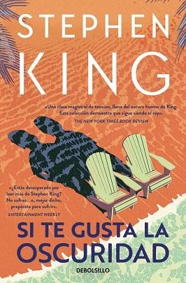 SI TE GUSTA LA OSCURIDAD | 9788466378215 | KING, STEPHEN | Llibreria Drac - Librería de Olot | Comprar libros en catalán y castellano online