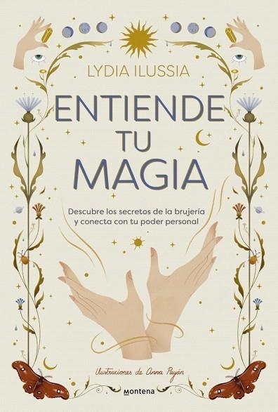 ENTIENDE TU MAGIA | 9788410396913 | ILUSSIA, LYDIA | Llibreria Drac - Librería de Olot | Comprar libros en catalán y castellano online