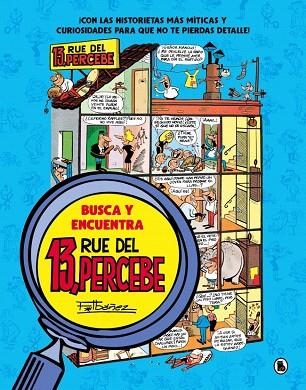 BUSCA Y ENCUENTRA 13, RUE DEL PERCEBE | 9788402429735 | IBÁÑEZ, FRANCISCO | Llibreria Drac - Librería de Olot | Comprar libros en catalán y castellano online