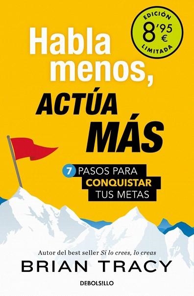 HABLA MENOS, ACTÚA MÁS (CAMPAÑA DE VERANO EDICIÓN LIMITADA) | 9788466373838 | TRACY, BRIAN | Llibreria Drac - Llibreria d'Olot | Comprar llibres en català i castellà online