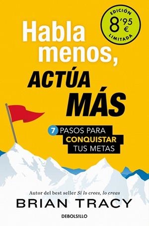 HABLA MENOS, ACTÚA MÁS (CAMPAÑA DE VERANO EDICIÓN LIMITADA) | 9788466373838 | TRACY, BRIAN | Llibreria Drac - Llibreria d'Olot | Comprar llibres en català i castellà online