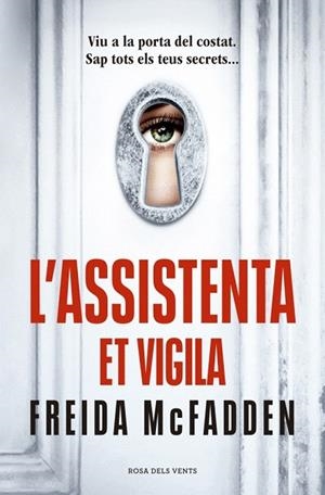 ASSISTENTA ET VIGILA, L’ (L'ASSISTENTA 3) | 9791387653002 | MCFADDEN, FREIDA | Llibreria Drac - Llibreria d'Olot | Comprar llibres en català i castellà online