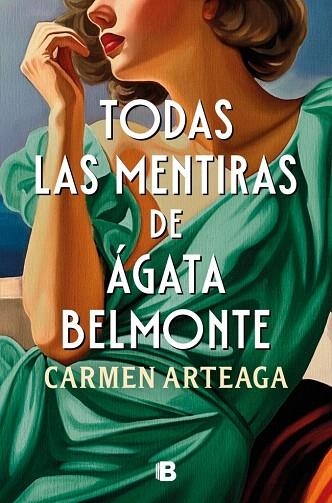 TODAS LAS MENTIRAS DE ÁGATA BELMONTE | 9788466681070 | ARTEAGA, CARMEN | Llibreria Drac - Librería de Olot | Comprar libros en catalán y castellano online