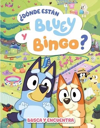 ¿DÓNDE ESTÁN BLUEY Y BINGO? (EDICIÓN EN ESPAÑOL) (BLUEY. ACTIVIDADES) | 9788448870973 | BLUEY | Llibreria Drac - Librería de Olot | Comprar libros en catalán y castellano online